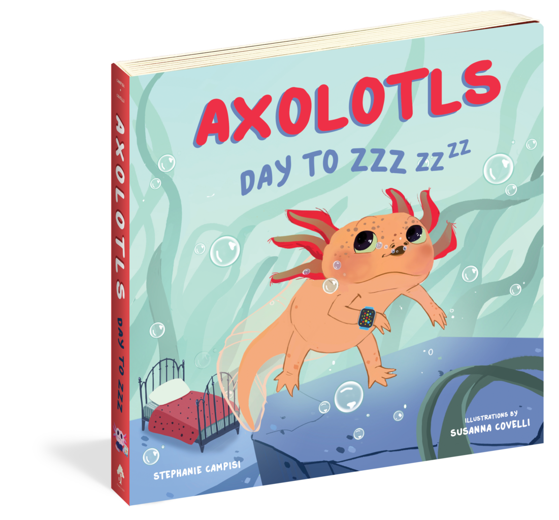 The cover of the board book Axolotls: Day to ZZZ.