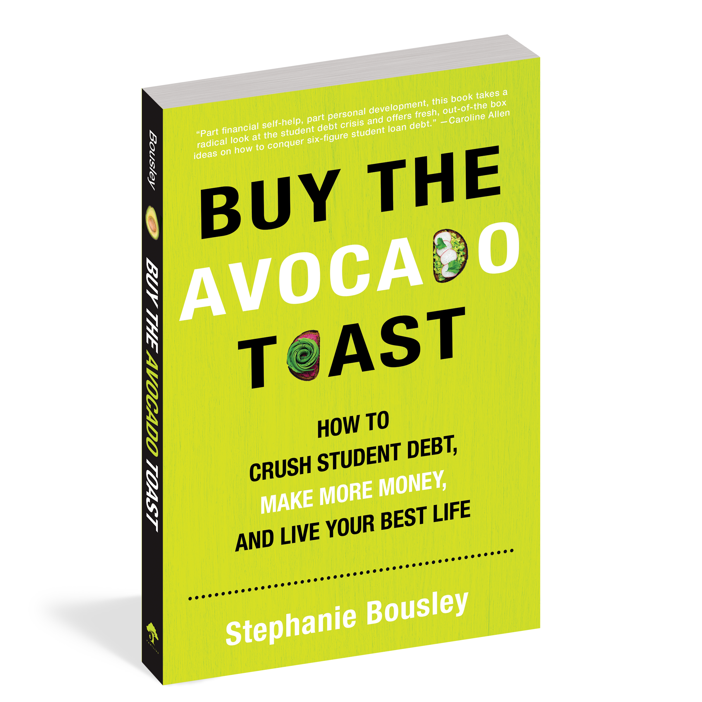 The cover of the book Buy the Avocado Toast.