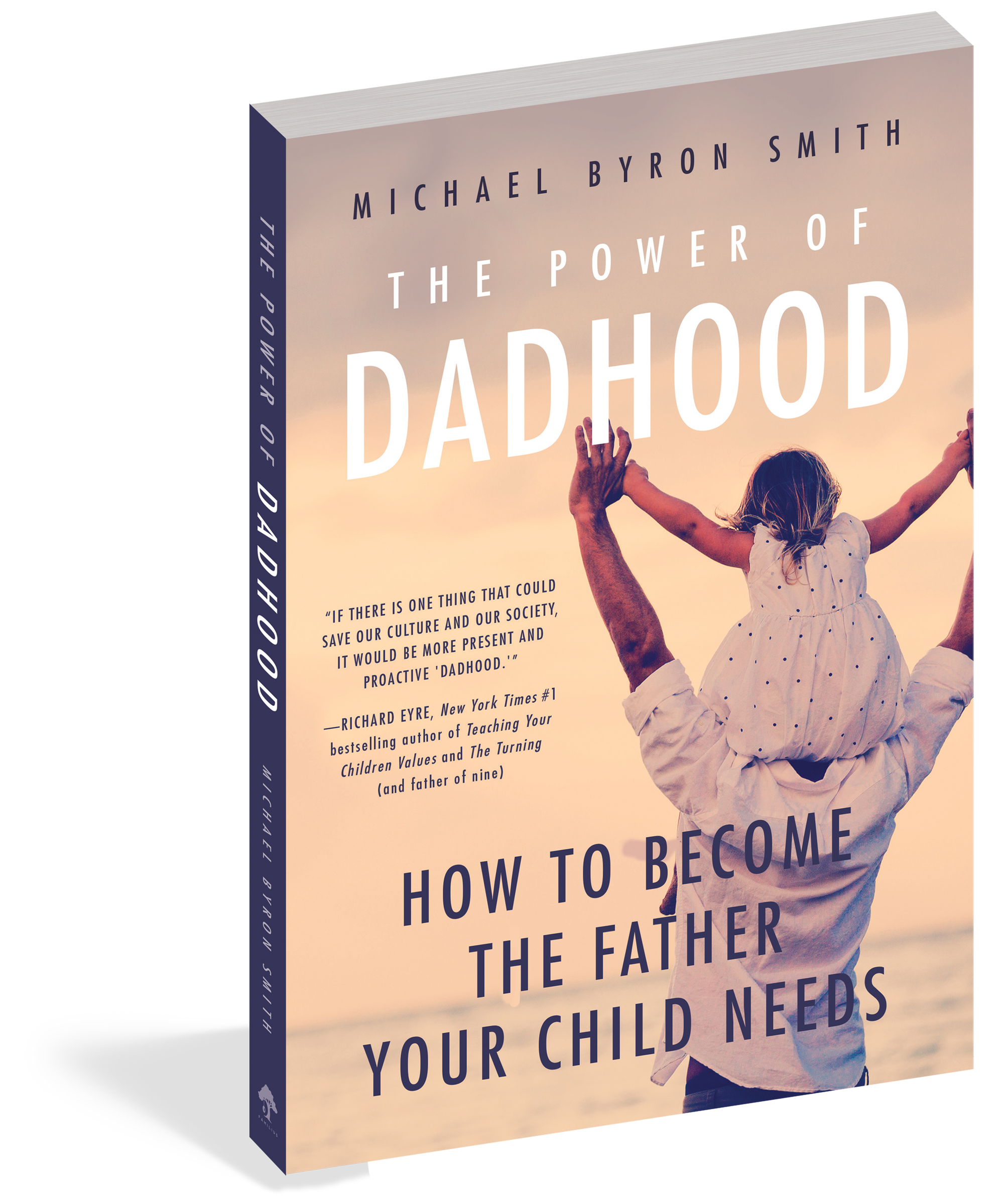 The cover of the book The Power of Dadhood.