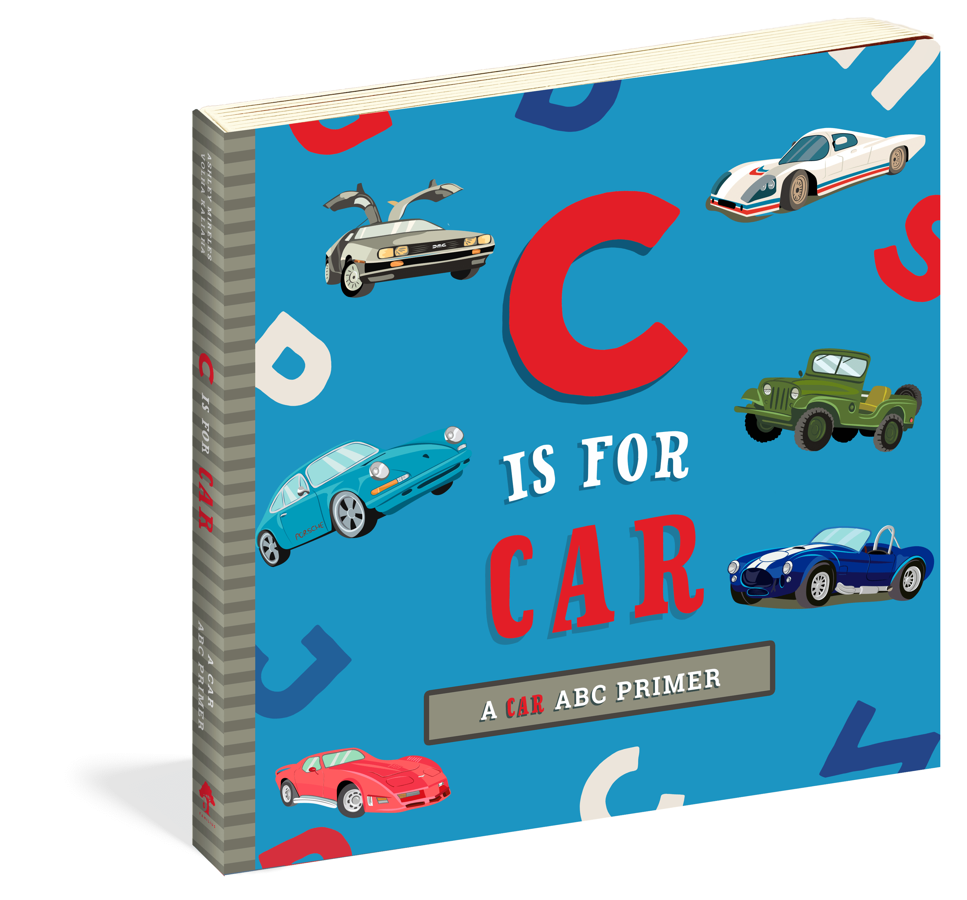 The cover of the board book C Is for Car.