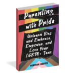 The cover of the book Parenting with Pride.