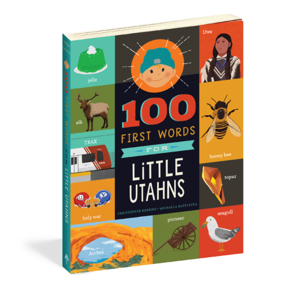 The cover of the board book 100 First Words for Little Utahns.